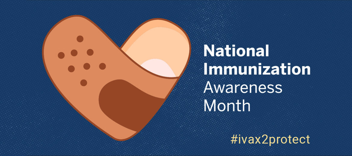 National Immunization Awareness Month