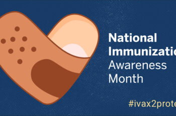 National Immunization Awareness Month