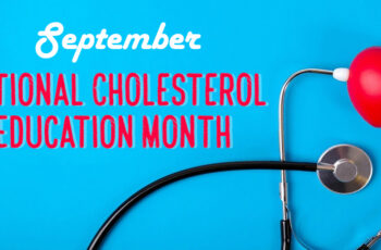 National Cholesterol Education Month